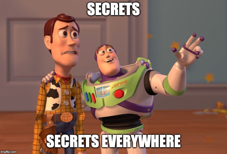 secrets everywhere